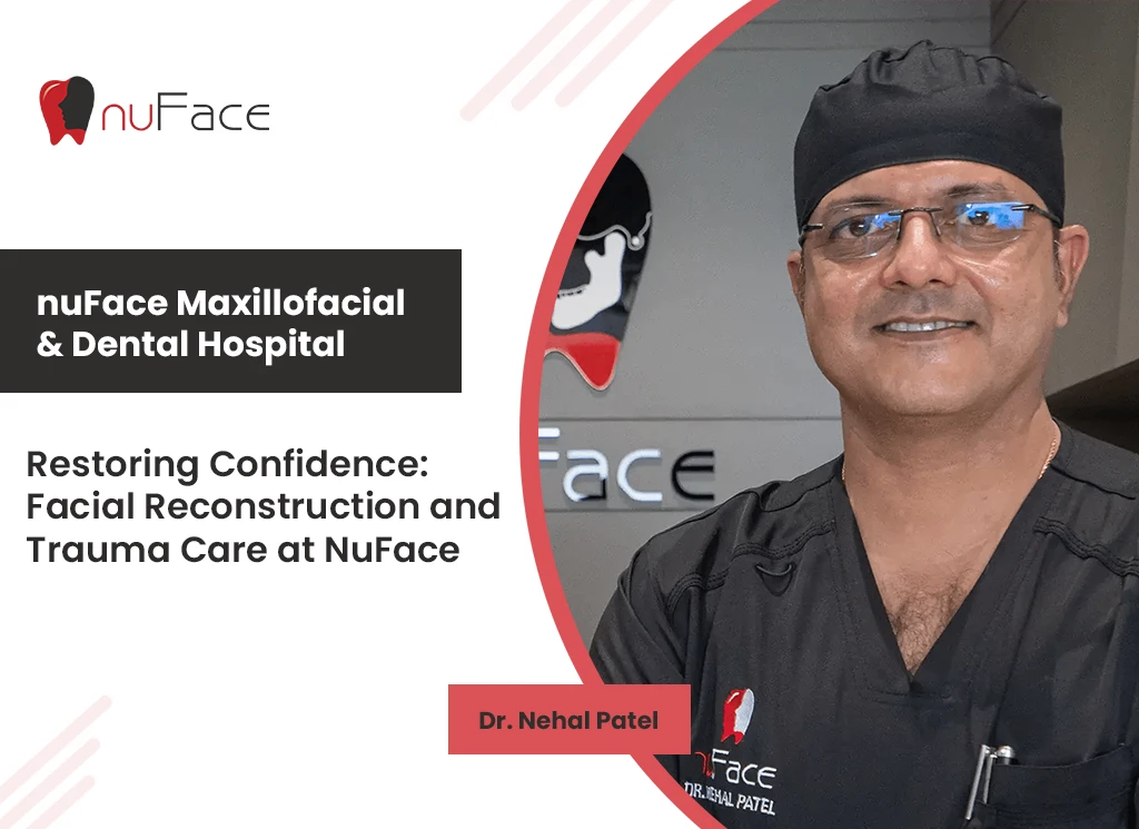 Restoring Confidence: Facial Reconstruction and Trauma Care at NuFace